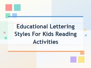 Educational Lettering Styles for Kids Reading Activities and Classroom Fonts